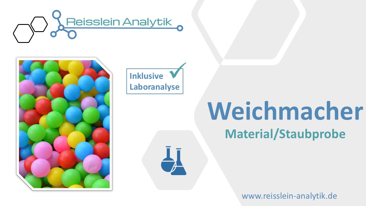 Weichmacher Analyse (Staub- oder Materialprobe)